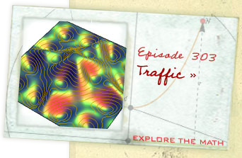 Episode 303: Traffic--Explore the Math